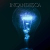 Incandesca EP