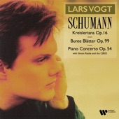 Schumann: Kreisleriana, Op. 16, Bunte Blätter, Op. 99 & Piano Concerto, Op. 54 artwork