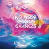 No More Second Chances - Single