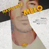 Stream & download Melo - Single