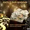 DOLLAR $iNG$ (feat. Killa Kyleon) - Single album lyrics, reviews, download