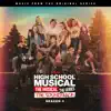 High School Musical: The Musical: The Series (Original Soundtrack/Season 3) album lyrics, reviews, download