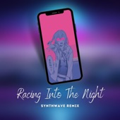 Racing Into the Night (Synthwave Remix) artwork