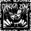 DANGER ZONE - Single album lyrics, reviews, download
