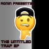 The Untitled Trap EP