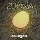 Zenobia - Meet Your Maker Part I Steps Ahead