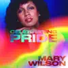 Stream & download Mary Wilson: Celebrating Pride