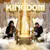 Stream & download Kingdom (feat. Stephen Voyce) - Single