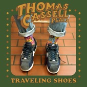 Thomas Cassell - Traveling Shoes
