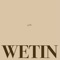 Wetin - Yarden lyrics