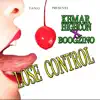 Lose Control (feat. Kemar highcon) - Single album lyrics, reviews, download