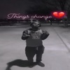 Things Change - EP