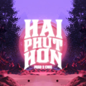 Hai Phút Hơn - Pháo