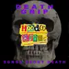 Death Grip - EP album lyrics, reviews, download
