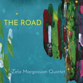 Zela Margossian Quintet - The Road