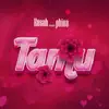 Tamu (feat. Phina) - Single album lyrics, reviews, download