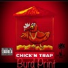 Byrd Print Chick'n Trap - EP