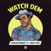 Watch Dem - Single