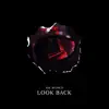 Stream & download Look Back - Single