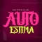 Autoestima - MC PR & DJ BL lyrics