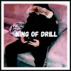 King of Drill album lyrics, reviews, download