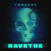 Ravetok - Single