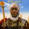 Life so Nice - Single album lyrics, reviews, download