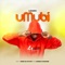 Umubi (feat. China da Stylist & Lungelo Chamane) - Lasabza lyrics