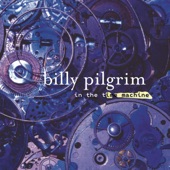 Billy Pilgrim - Daydream