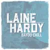 Bayou Chill - Single album lyrics, reviews, download