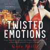 Twisted Emotions: The Camorra Chronicles (Unabridged) - Cora Reilly