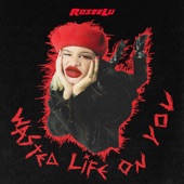 Wasted Life On You artwork