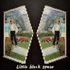 Little Black Space - Single