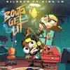 Bouta Get Lit (feat. King Lo) - Single album lyrics, reviews, download