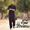 Epic Dreams album lyrics, reviews, download