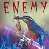 Enemy (feat. Devin Cruise) - Single album lyrics, reviews, download