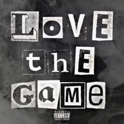 Love the Game by BTDtrippyjoe album reviews, ratings, credits