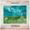 Stream & download Dreaming - Single