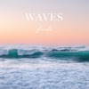 Waves - Single