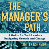 The Manager's Path - Camille Fournier