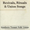 Revivals, Rituals & Union Songs