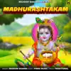 Madhurashtakam song lyrics