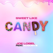 Sweet Like Candy (feat. August III) artwork