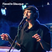 Fievel Is Glauque on Audiotree Live (Live)