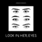 Look In Her Eyes (feat. ShamMusiq & Zimmz) - HEBROES lyrics