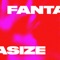 Fantasize artwork