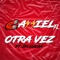 Otra Vez (feat. JM Lucaa) - Cassiel Fl lyrics
