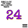 24 (feat. Ank a Krisis, Tae Savvo & Baby Luchi) - Single album lyrics, reviews, download