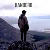 Kanoero - Single album lyrics, reviews, download