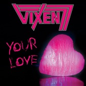 Vixen77 - Your Love